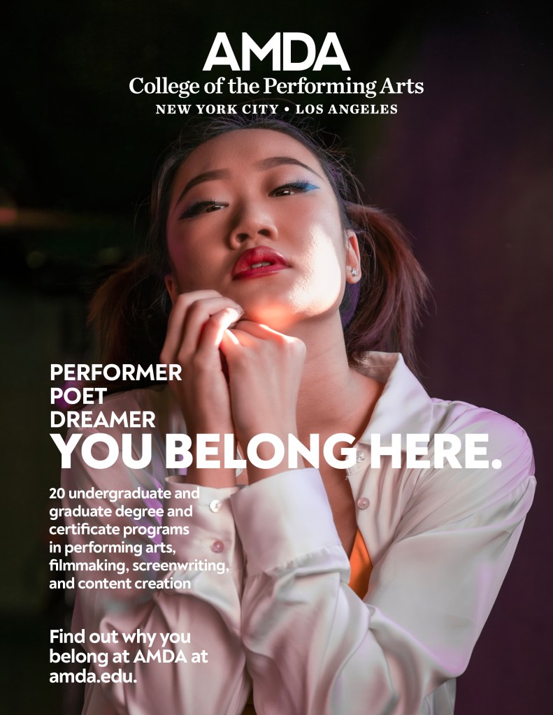 AMDA poster and ad featuring image of a dramatically illuminated young woman with text: Performer, Poet, Dreamer, You Belong Here